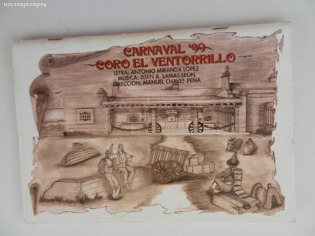 Cat&aacute;logos de M&uacute;sica: LIBRETO CARNAVAL DE CADIZ -CORO EL VENTORRILLO -1999