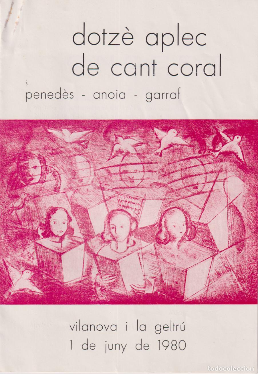 Cat&aacute;logos de M&uacute;sica: D&Iacute;PTIC DOTZ&Egrave; APLEC DE CANT CORAL &ndash; VILANOVA I LA GELTRU 1980 &ndash; PORTADA AIGUAFORT DE S.MASSANA