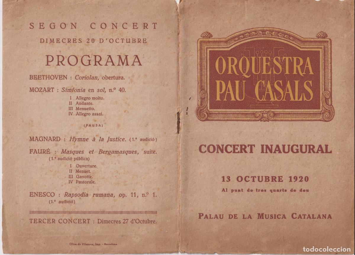 Cat&aacute;logos de M&uacute;sica: ORQUESTRA PAU CASALS &ndash; CONCERT INAUGURAL &ndash; 13 OCTUBRE 1920 &ndash; OLIVA DE VILANONA