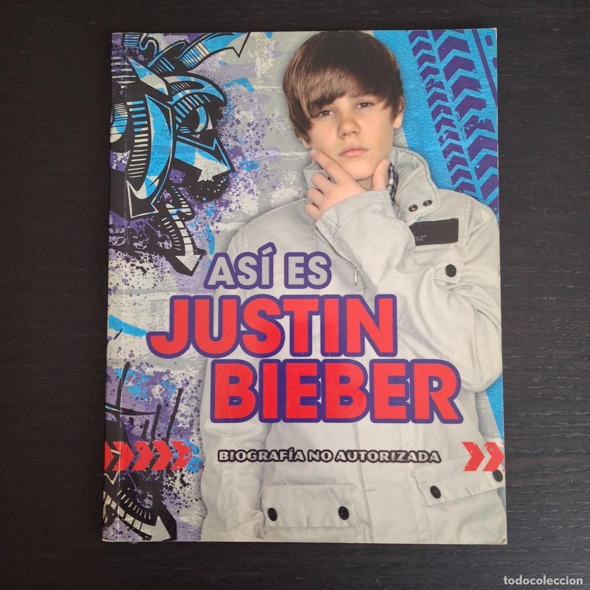 Cat&aacute;logos de M&uacute;sica: ASI ES JUSTIN BIEBER BIOGRAFIA NO AUTORIZADA - LIBRO CANTANTE JUVENIL - MONTENA A&Ntilde;O 2010