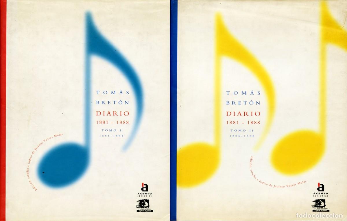 Cat&aacute;logos de M&uacute;sica: TOM&Aacute;S BRET&Oacute;N. DIAR&Iacute;OS, VOLS. 1 y 2