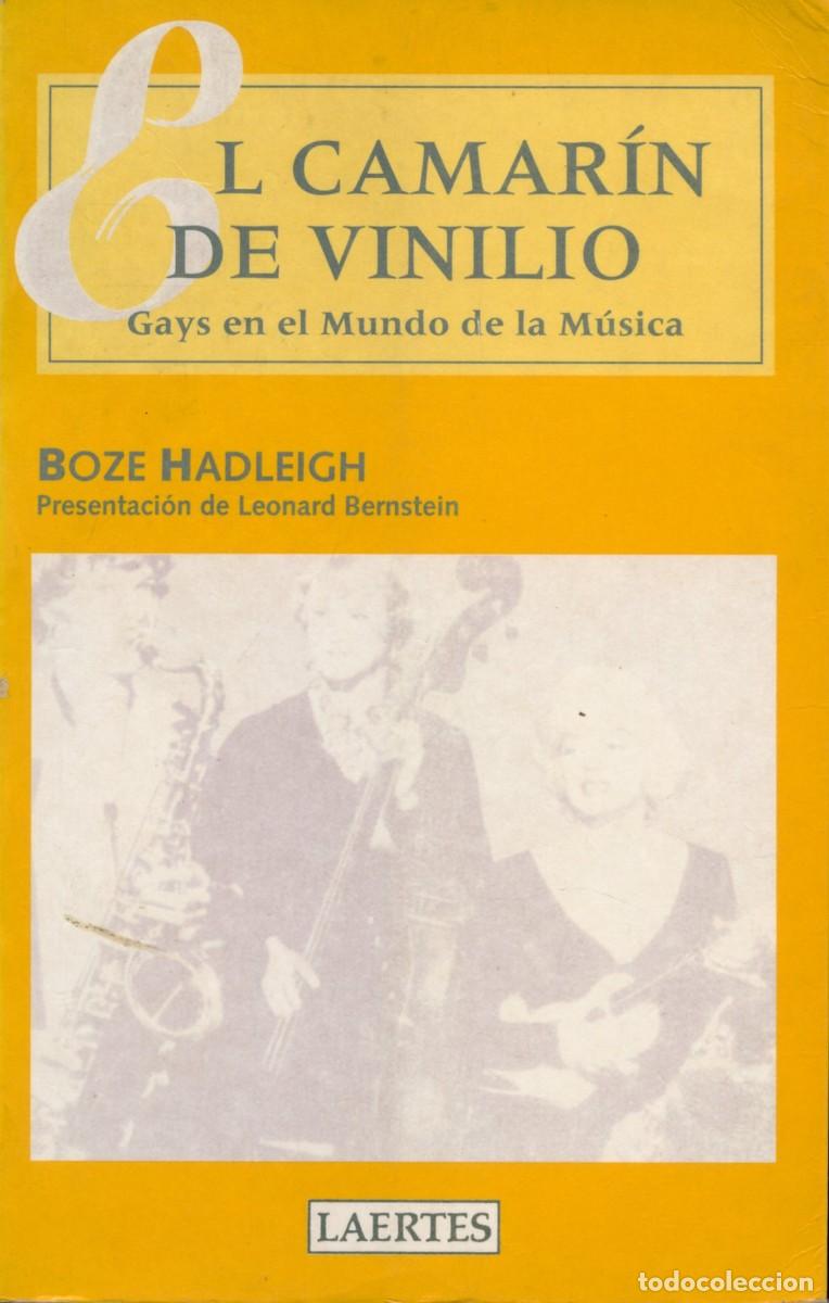 Cat&aacute;logos de M&uacute;sica: EL CAMAR&Iacute;N DE VINILO. Gays en el mundo de la m&uacute;sica. Boze Hadleigh.