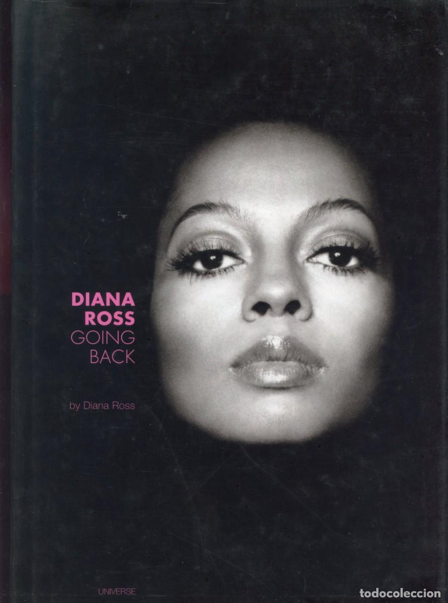 Cat&aacute;logos de M&uacute;sica: DIANA ROSS. GOING BACK. Por Diana Ross. Gran formato. El mejor libro sobre Diana.
