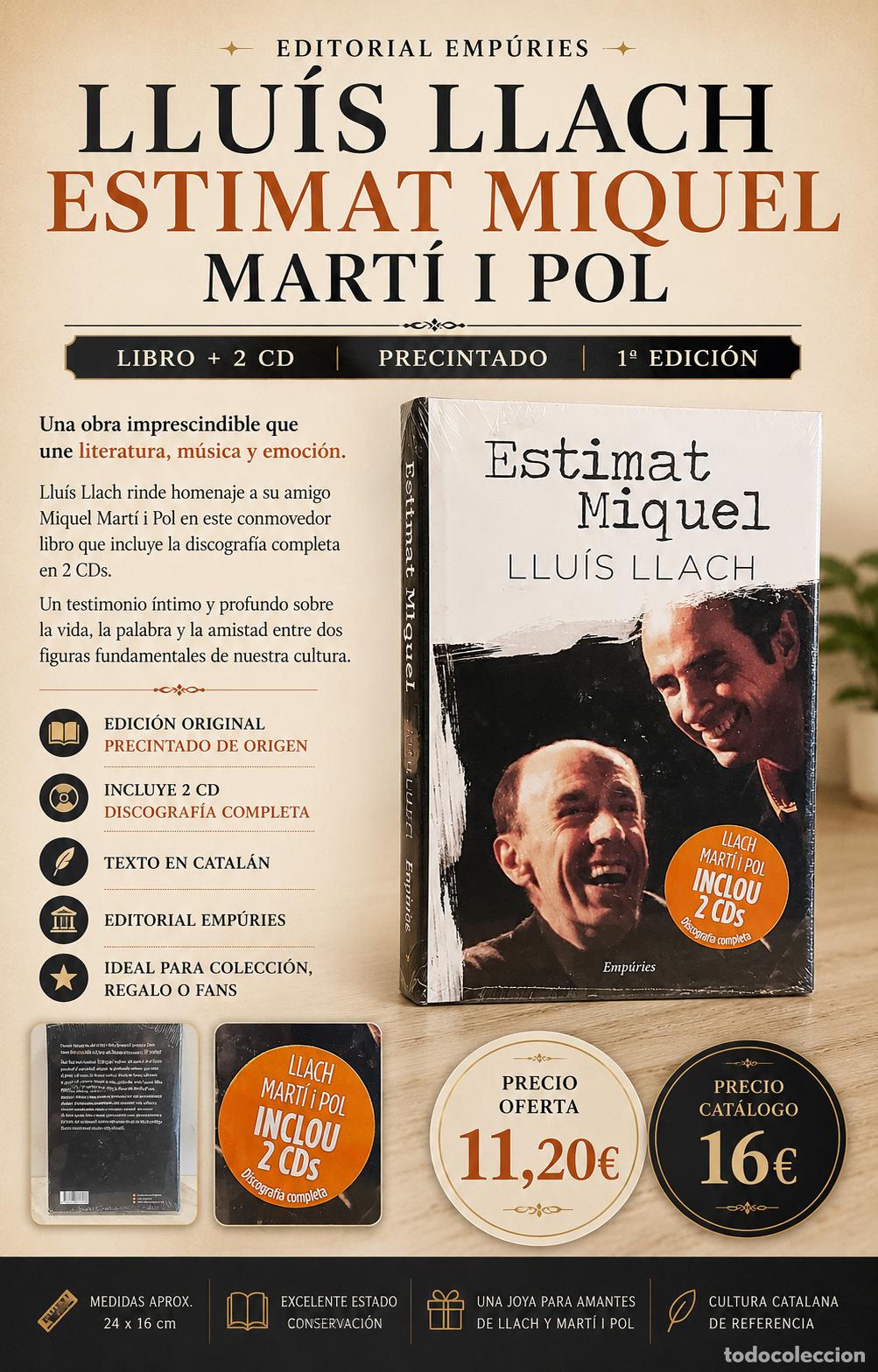 Cat&aacute;logos de M&uacute;sica: | LLU&Iacute;S LLACH | ESTIMAT MIQUEL | MART&Iacute; I POL | LIBRO + 2 CD | PRECINTADO | EMP&Uacute;RIES |