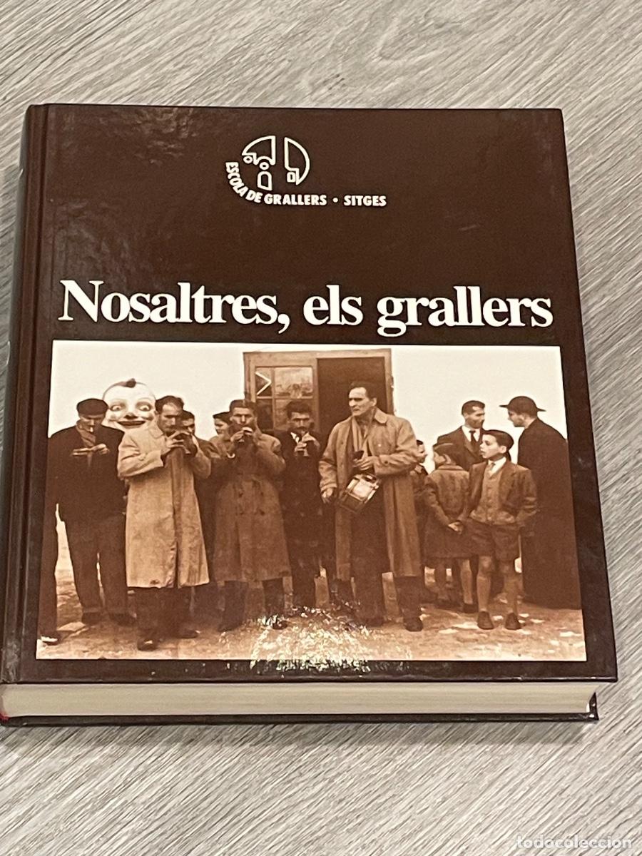 Cat&aacute;logos de M&uacute;sica: NOSALTRES, ELS GRALLERS - ED.BLAI FONTALANS I ARGENTER - ESCOLA GRALLERS SITGES 1996