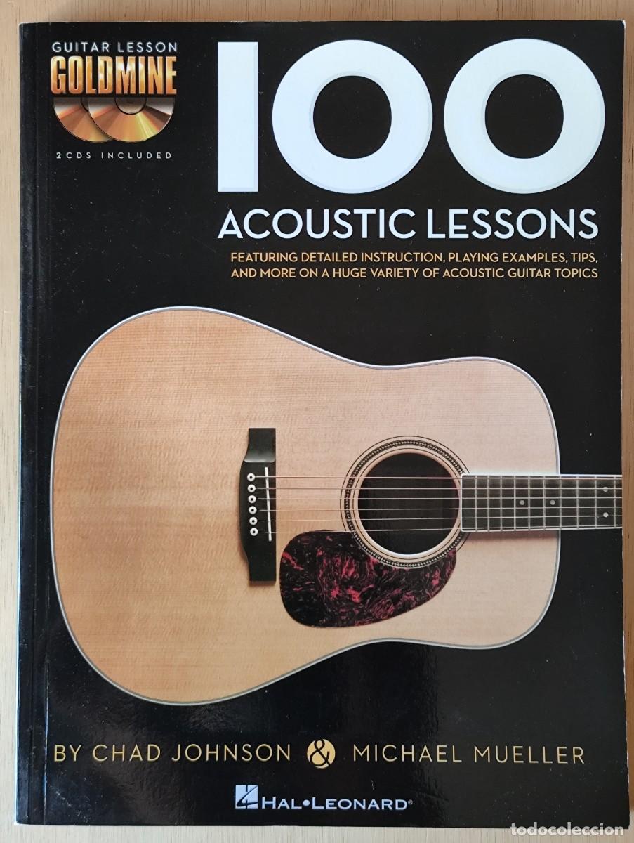 Cat&aacute;logos de M&uacute;sica: 100 Acoustic Lessons/Chad Johnson & Michael Mueller - Hal Leonard