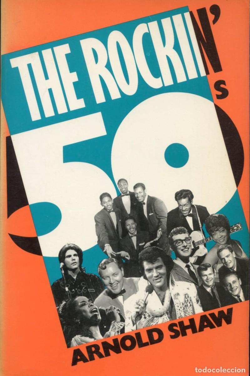 Cat&aacute;logos de M&uacute;sica: THE ROCKIN'S 50'S. By Arnold Shaw. Artists,places,events.Stars & industry intrigue.