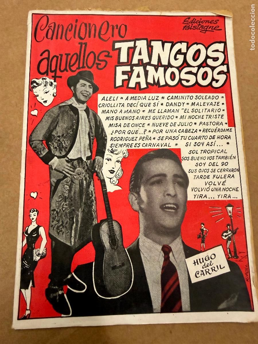 Cat&aacute;logos de M&uacute;sica: Cancionero Aquellos Tangos famosos. Ediciones Bistagne. Hugo del Carril