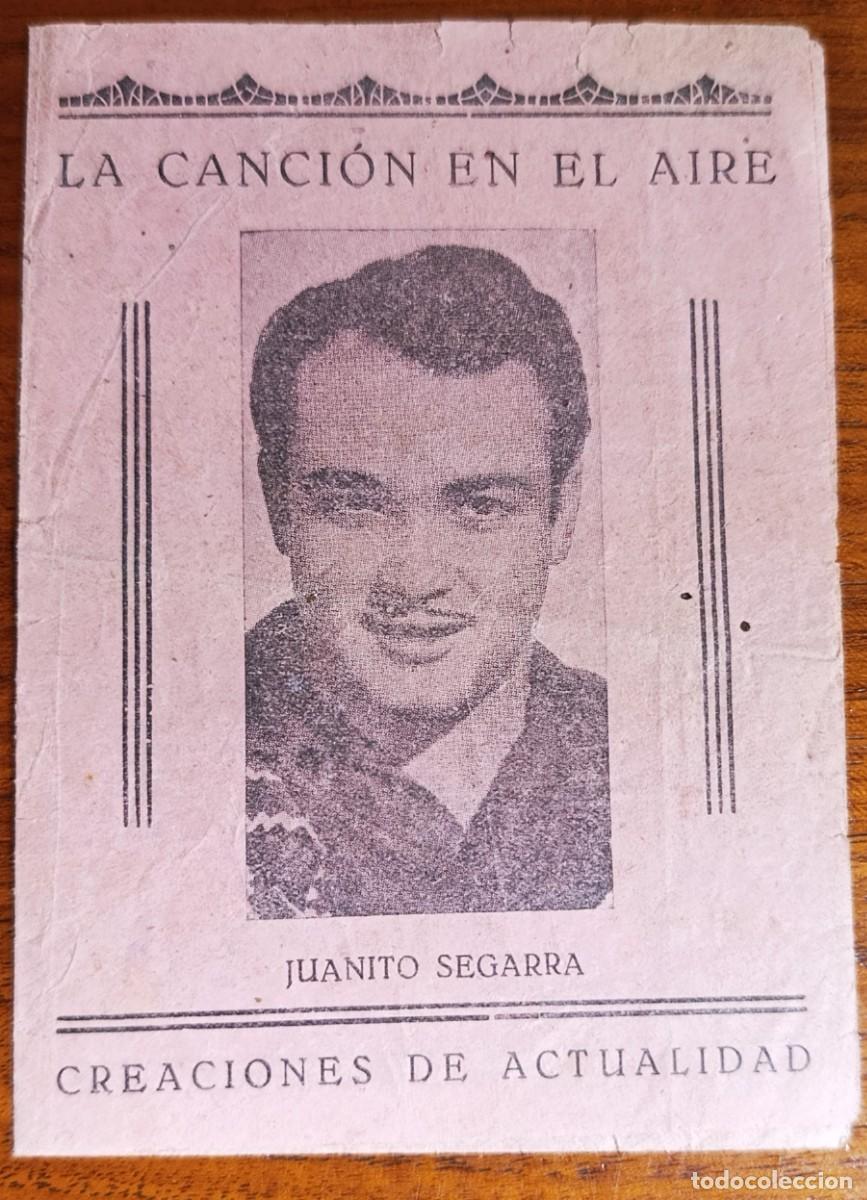 Cat&aacute;logos de M&uacute;sica: JUANITO SEGARRA (BARCELONA, 1927) CREACIONES DE ACTUALIDAD. LA CANCI&Oacute;N EN EL AIRE. A&Ntilde;OS 50.