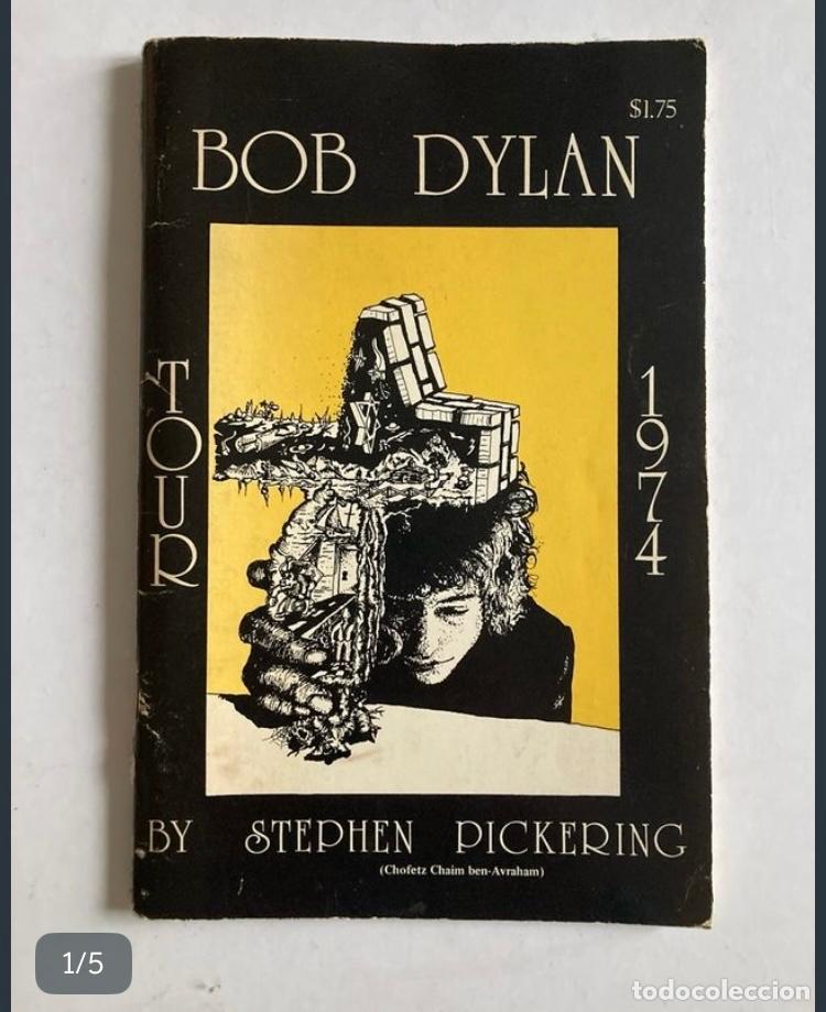 Cat&aacute;logos de M&uacute;sica: Tour Book Bob Dylan The Band 1974 S. Pickering