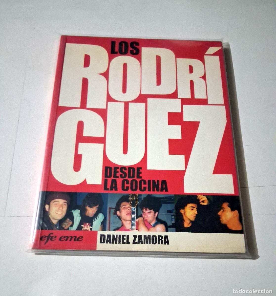 Cat&aacute;logos de M&uacute;sica: DANIEL ZAMORA &rdquo;LOS RODRIGUEZ DESDE LA COCINA&rdquo; LIBRO FOTOS 156 PAGINAS