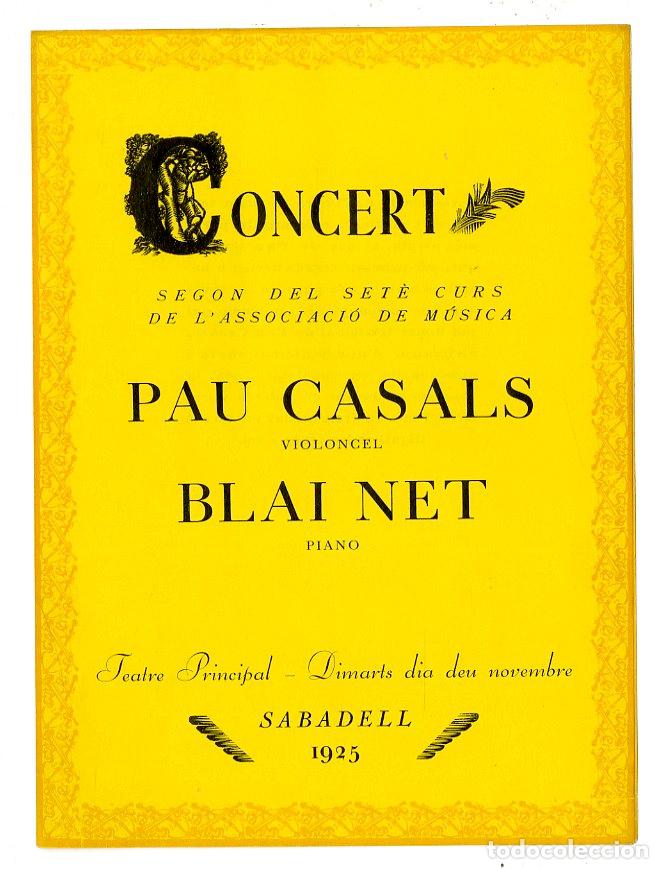 Cataloghi di Musica: Programa de M&uacute;sica / Pau Casals / Blai Net / Sabadell 1925 - Teatre Principal Sabadell