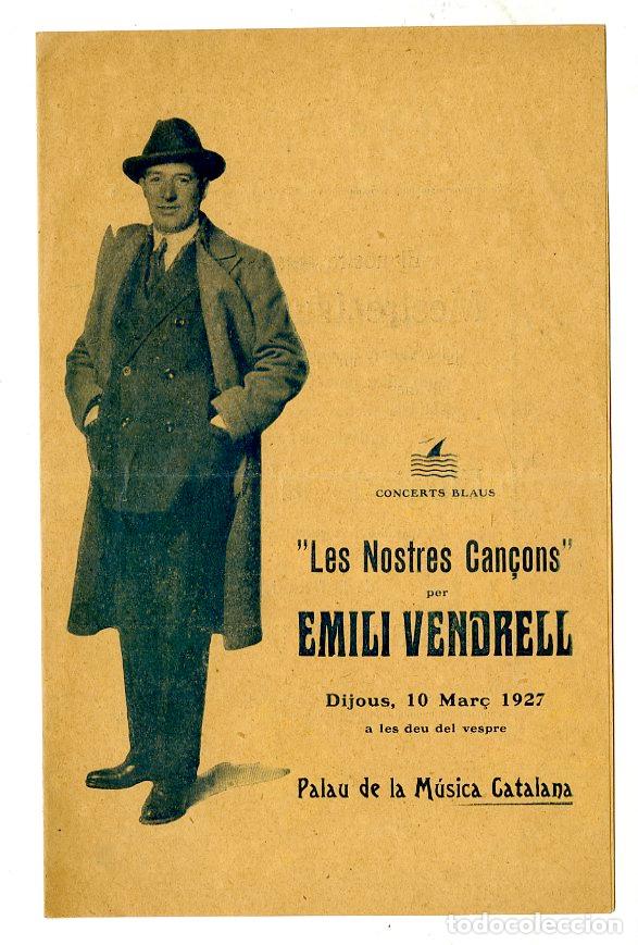 Cataloghi di Musica: Programa de M&uacute;sica / Les Nostres Can&ccedil;ons Emili Vendrell 1927 - Palau de la M&uacute;sica Catalana