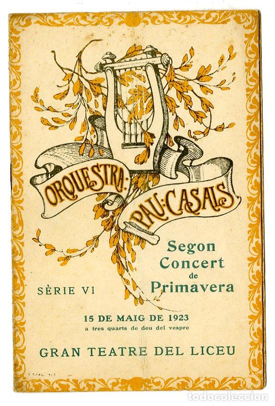 Cataloghi di Musica: Programa de M&uacute;sica / Orquestra Pau Casals 1923 Gran teatre del liceu - Tratre del Liceu