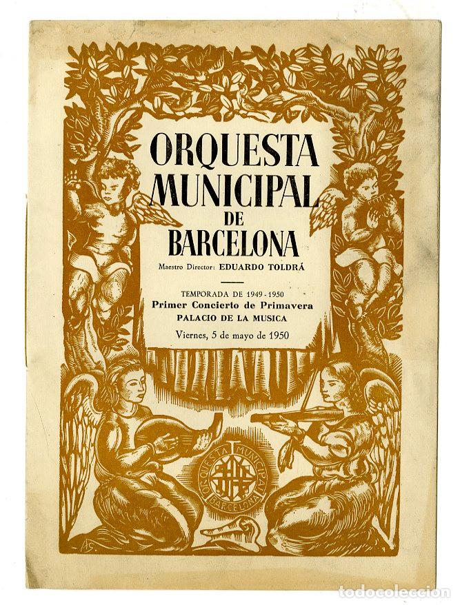 Cataloghi di Musica: Programa de M&uacute;sica / Orqueta Municipal de Barcelona Eduardo Toldr&aacute; 1949/50 - Palau de la M&uacute;sica Cata
