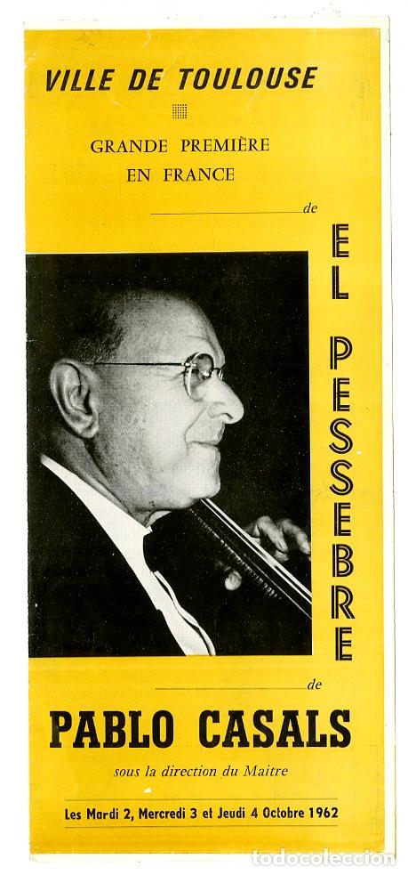Cat&aacute;logos de M&uacute;sica: Programa de M&uacute;sica / Pau Casals - Ville de Touluse 1962 - Theatre du Capitole