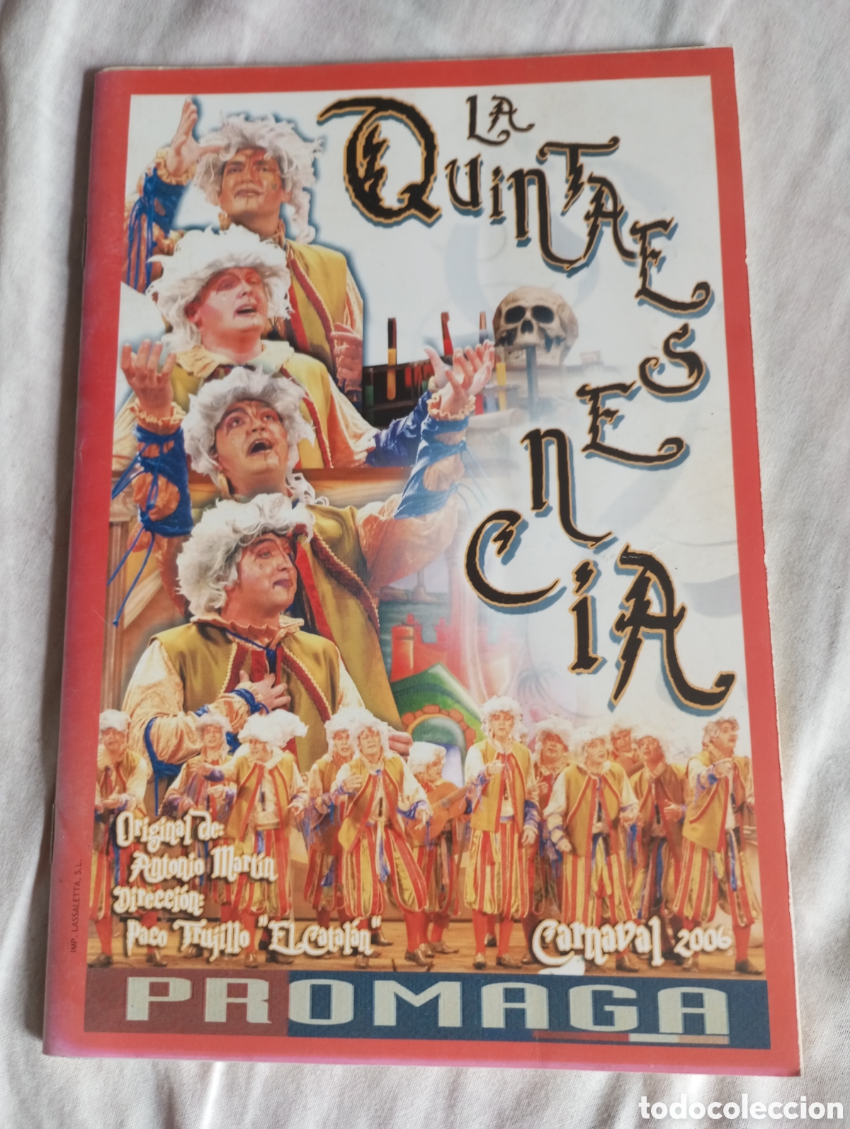 Cat&aacute;logos de M&uacute;sica: Carnaval de C&aacute;diz libreto comparsa 2006 de Antonio Mart&iacute;n