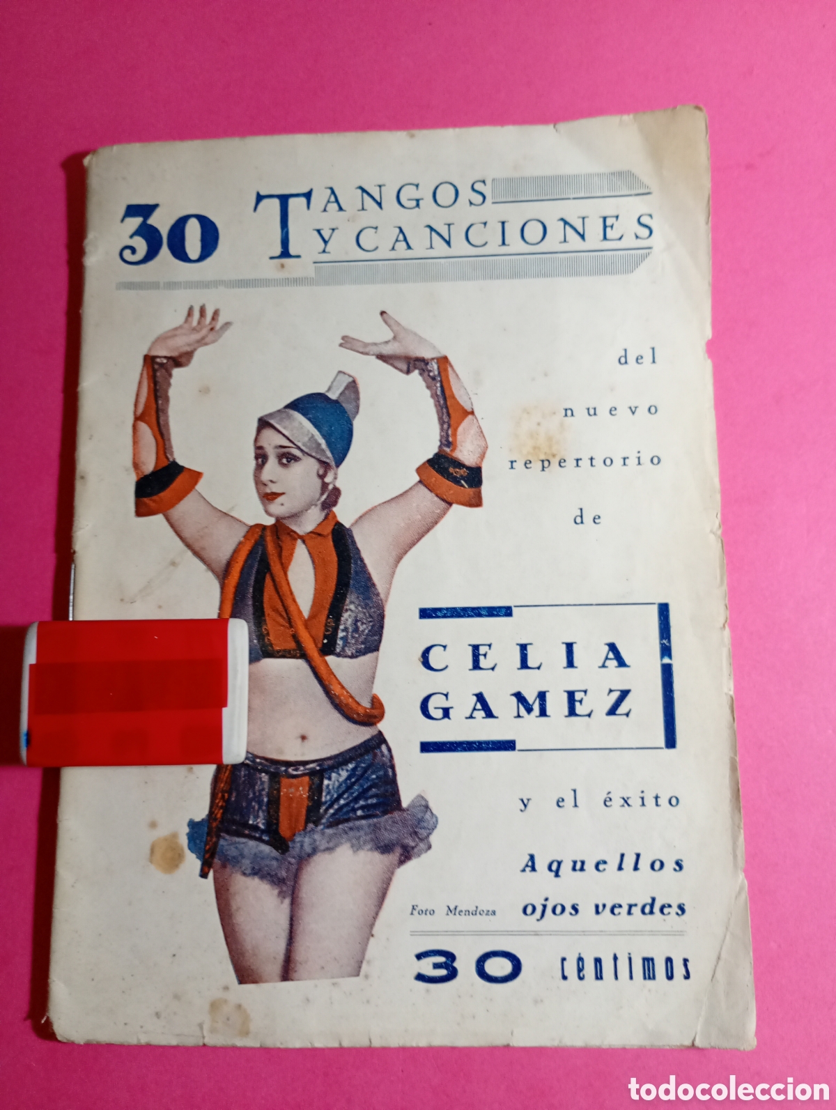 Cat&aacute;logos de M&uacute;sica: CELIA GAMEZ 40&acute;s. ca. LETRAS 30 TANGOS Y CANCIONES NUEVO REPERTORIO Y EL &Eacute;XITO AQUELLOS OJOS VERDES