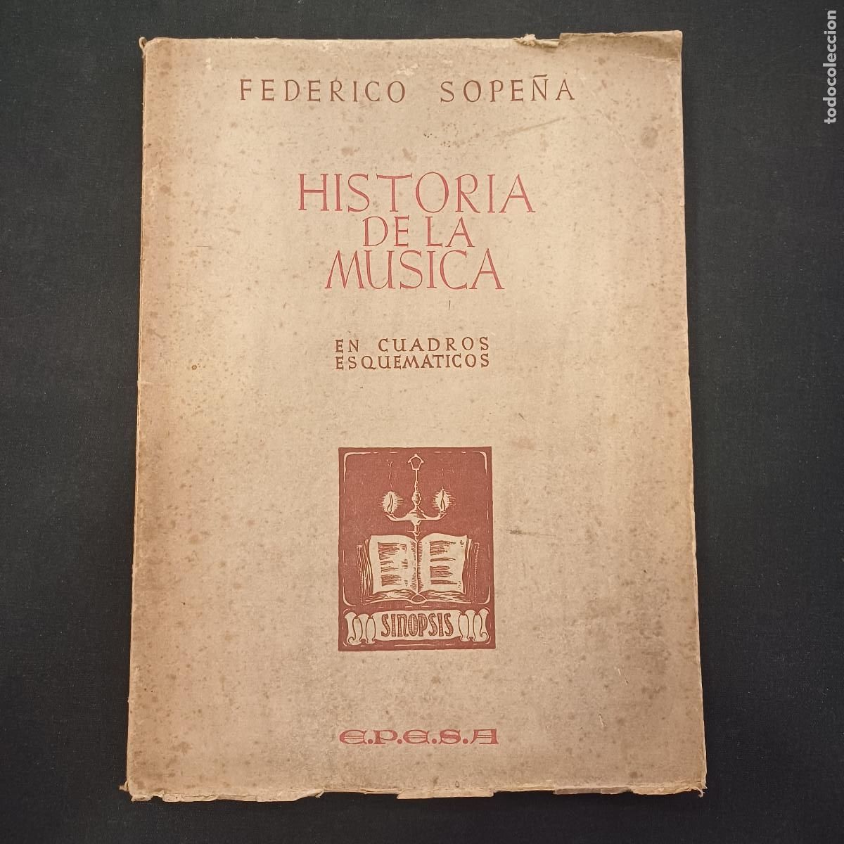 Cat&aacute;logos de M&uacute;sica: HISTORIA DE LA MUSICA EN CUADROS ESQUEMATICOS/FEDERICO SOPE&Ntilde;A.