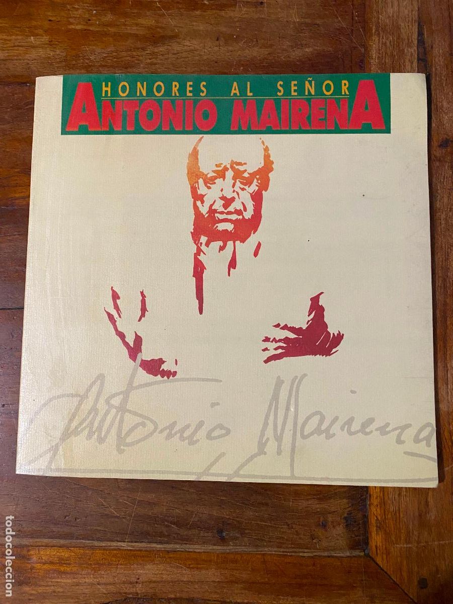 Cat&aacute;logos de m&uacute;sica: HONORES AL SE&Ntilde;OR ANTONIO MAIRENA - LIBRO JUNTA DE ANDALUCIA 1992 // FLAMENCO