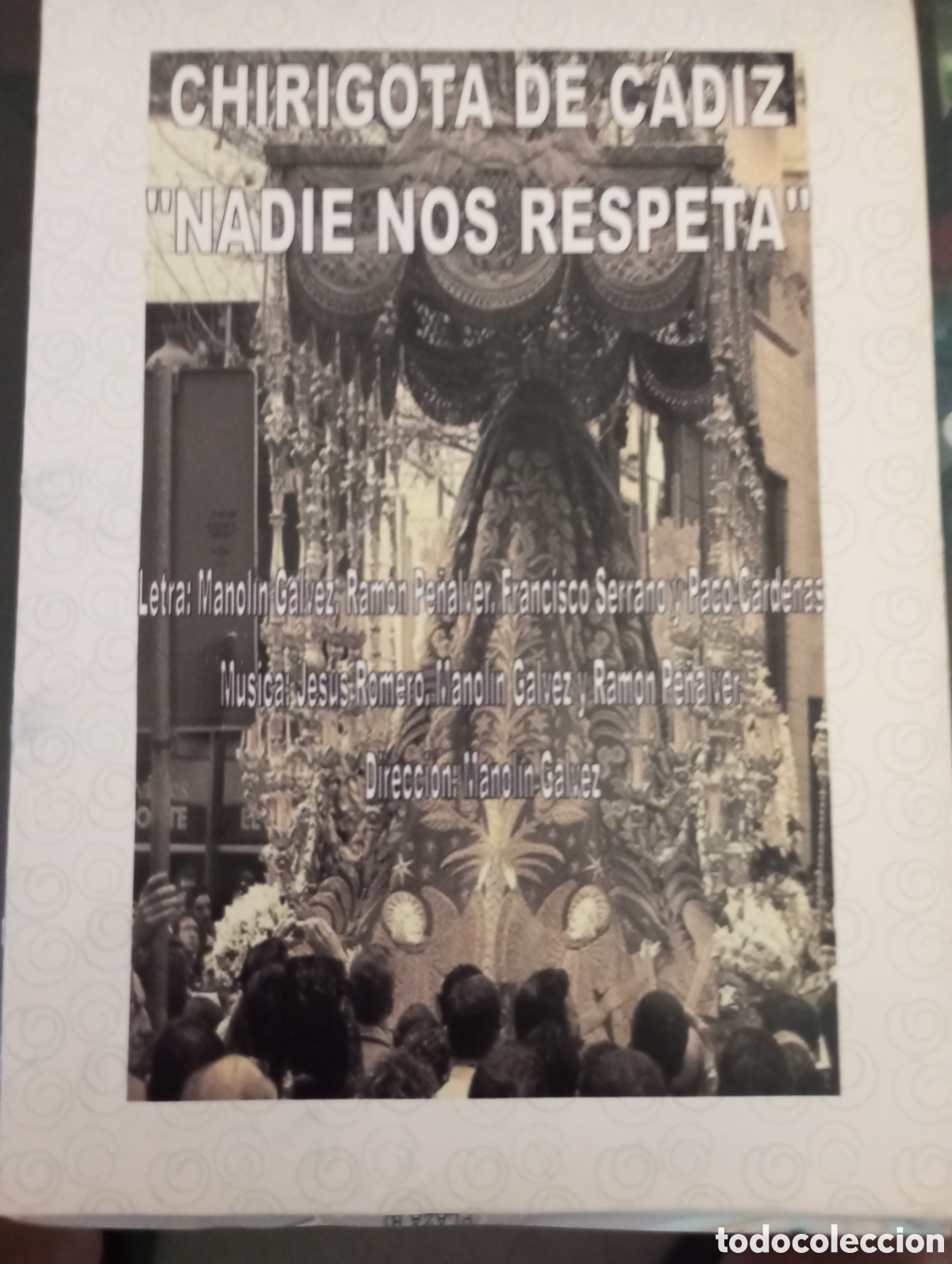 Cat&aacute;logos de m&uacute;sica: Carnaval de C&aacute;diz libreto chirigota nadie nos respeta de Manol&iacute;n G&aacute;lvez 2014
