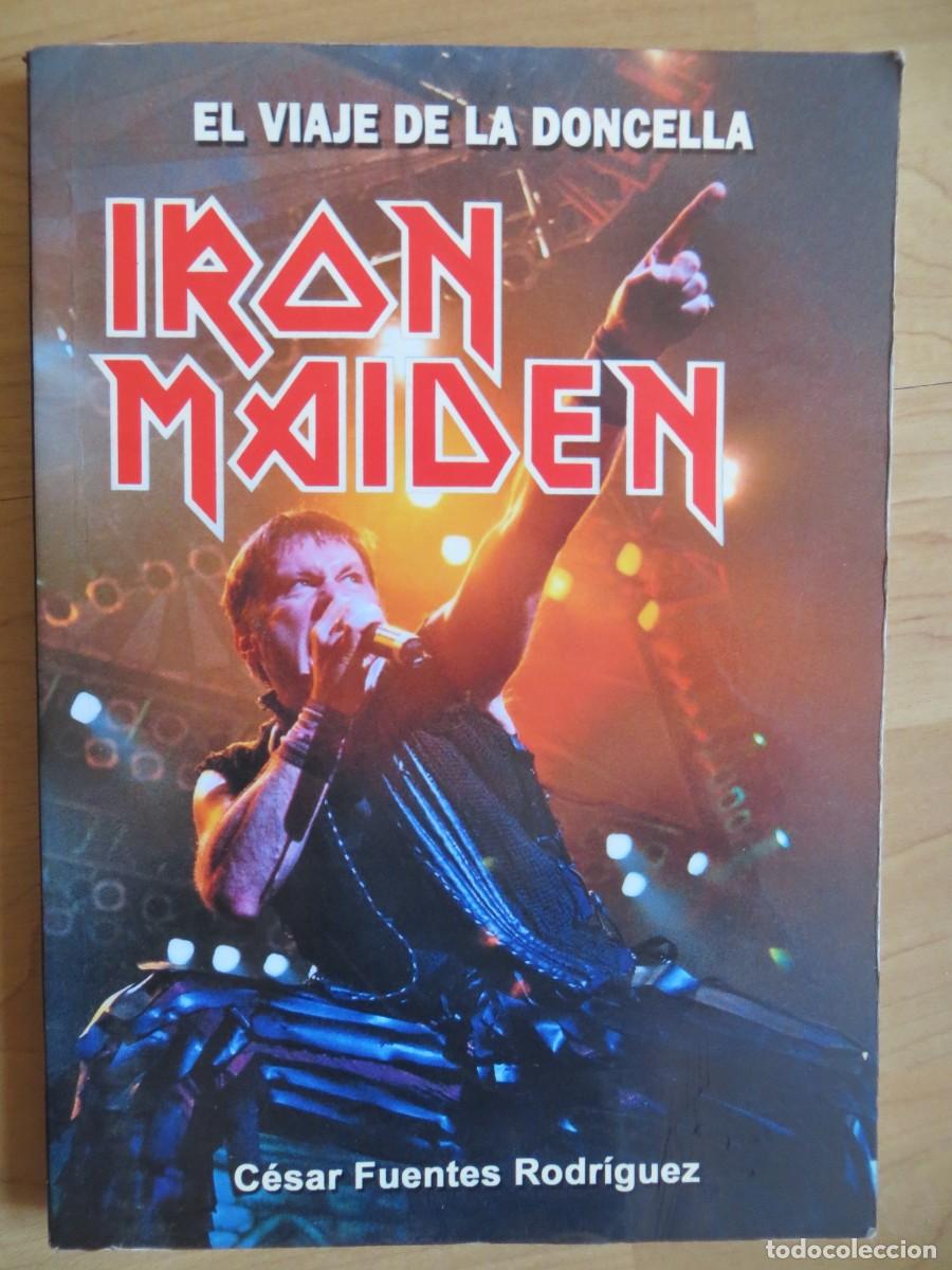 Cat&aacute;logos de M&uacute;sica: IRON MAIDEN: EL VIAJE DE LA DONCELLA (SPANISH BOOK)