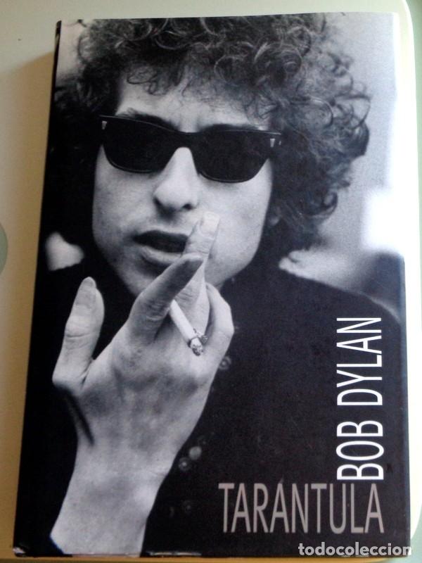 Cat&aacute;logos de m&uacute;sica: LIBRO. BOB DYLAN. TAR&Aacute;NTULA. GLOBAL RHYTHM EDICI&Oacute;N ESPA&Ntilde;OL DE 2007 TAPA DURA CON SOBRECUBIERTA