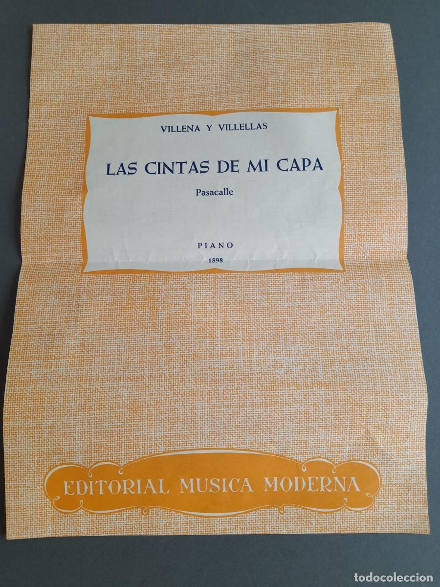 Cat&aacute;logos de m&uacute;sica: Cancionero las cintas de mi capa, villena y Villellas, pasacalle, piano 1898, ed m&uacute;sica moderna 1962