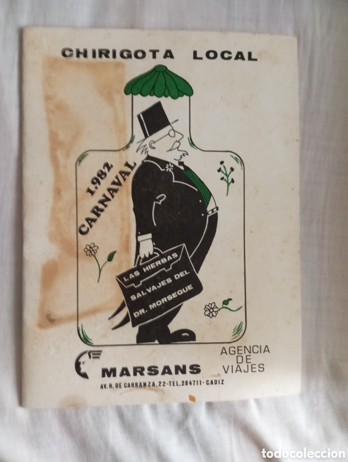 Cat&aacute;logos de m&uacute;sica: Carnaval de C&aacute;diz libreto chirigota las hierbas salvajes del Dr Morsegue 1982