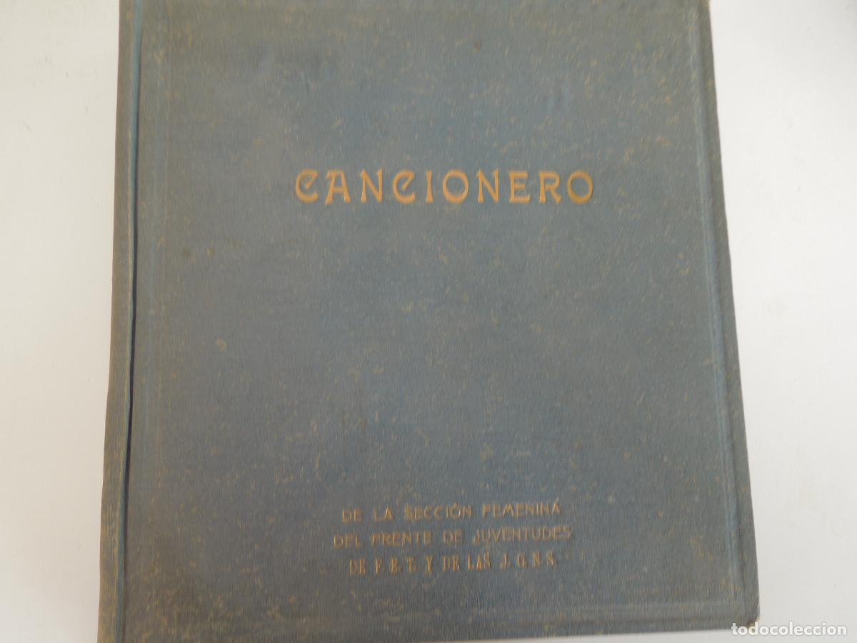 Cat&aacute;logos de m&uacute;sica: CANCIONERO DE LA SECCION FEMENINA DEL FRENTE DE JUVENTUDES DE F.E.T. Y DE LAS J.O.N.S -1943