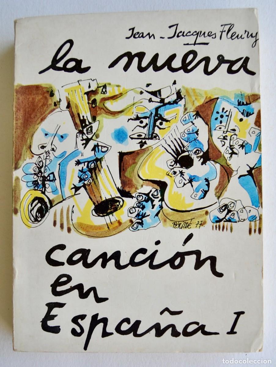 Cat&aacute;logos de m&uacute;sica: Jean-Jacques Fleury. La Nueva Canci&oacute;n en Espa&ntilde;a (volumen I). (Cancionero). Hogar del Libro. 1978
