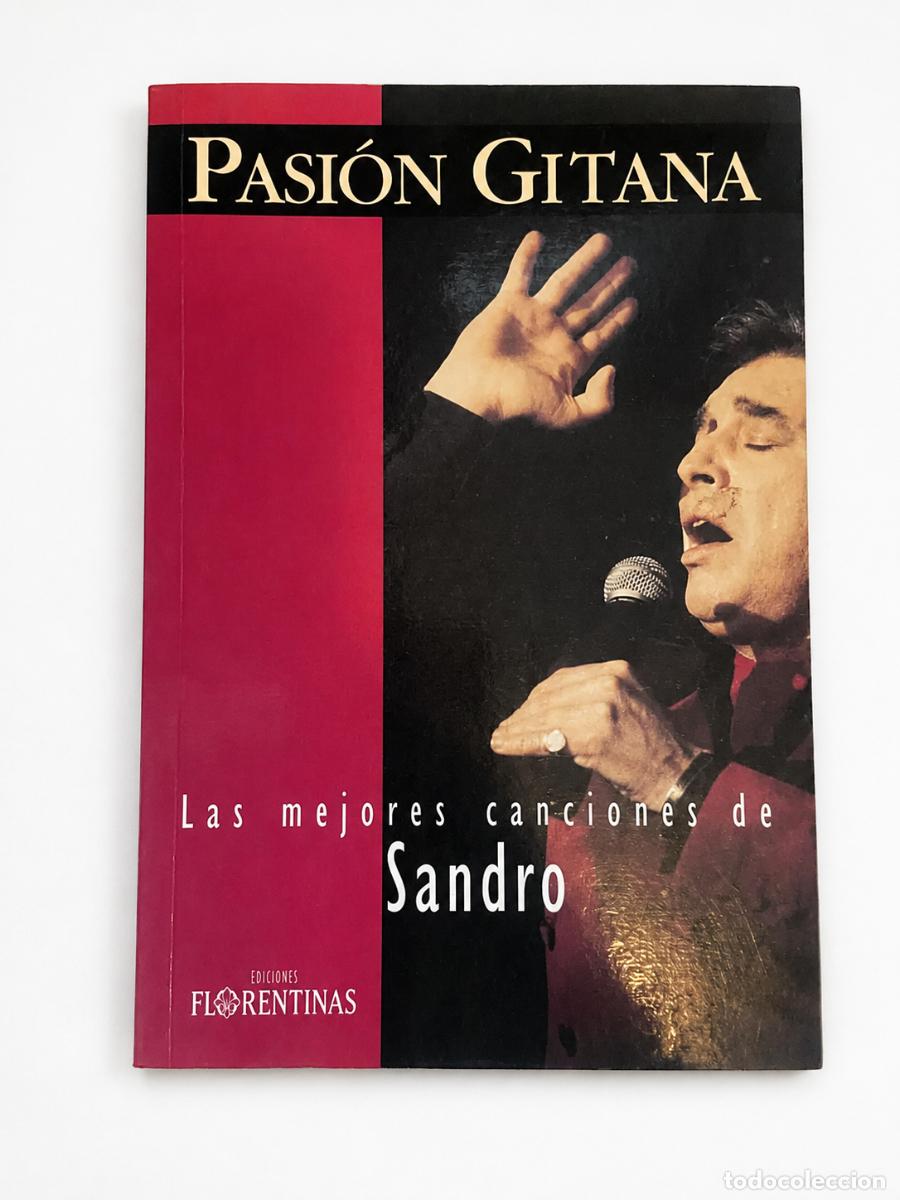 Cat&aacute;logos de m&uacute;sica: PASI&Oacute;N GITANA &ndash; LAS MEJORES CANCIONES DE SANDRO &ndash; EDICIONES FLORENTINAS LM