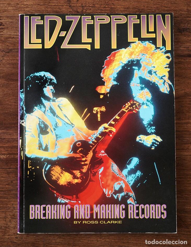 Cat&aacute;logos de m&uacute;sica: Libro Led Zeppelin 'Breaking and Making Records' Ross Clarke Kingsfleet 1992 224 p&aacute;g