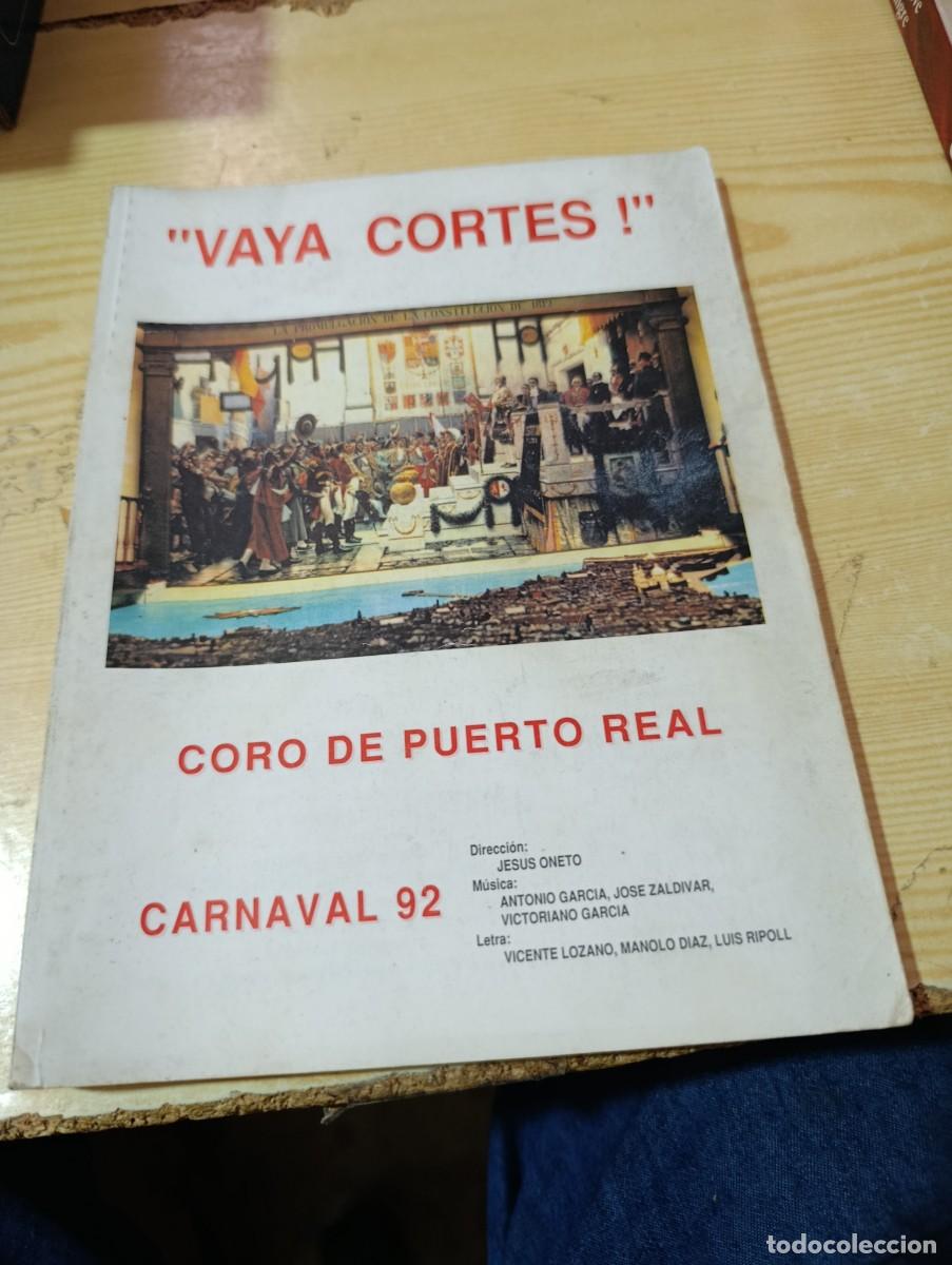 Cat&aacute;logos de m&uacute;sica: LIBRETO. CORO DE PUERTO REAL. CARNAVAL 92. VAYA CORTES. C16L