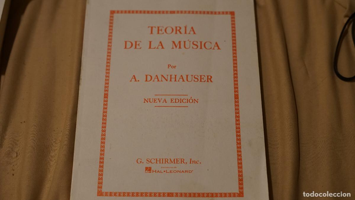 Cat&aacute;logos de m&uacute;sica: A. Danhauser - Teor&iacute;a de la m&uacute;sica - Schirmer - Fac Simil 1878