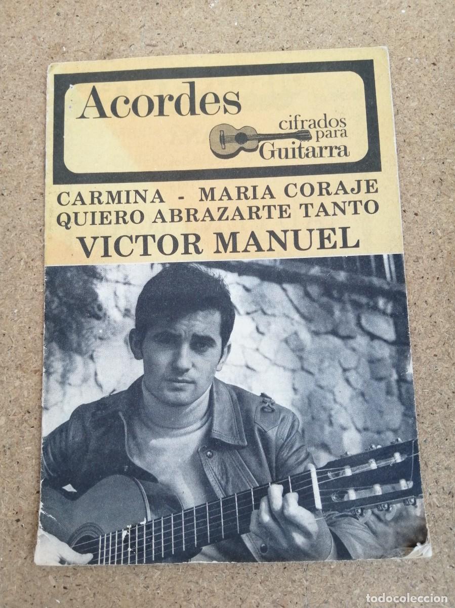 Cat&aacute;logos de m&uacute;sica: ACORDES CIFRADOS PARA GUITARRA. VICTOR MANUEL (CARMINA - MADRE CORAJE - QUIERO ABRAZARTE TANTO)