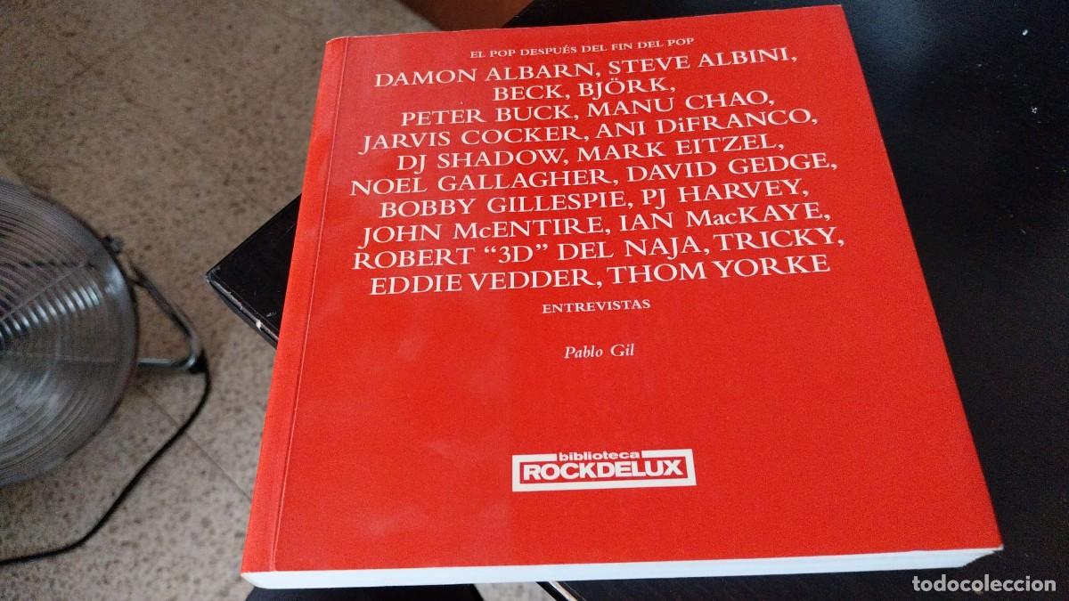 Cat&aacute;logos de m&uacute;sica: EL POP DESPU&Eacute;S DEL FIN DEL POP - PABLO GIL - LIBRO BIBLIOTECA ROCKDELUX ar369