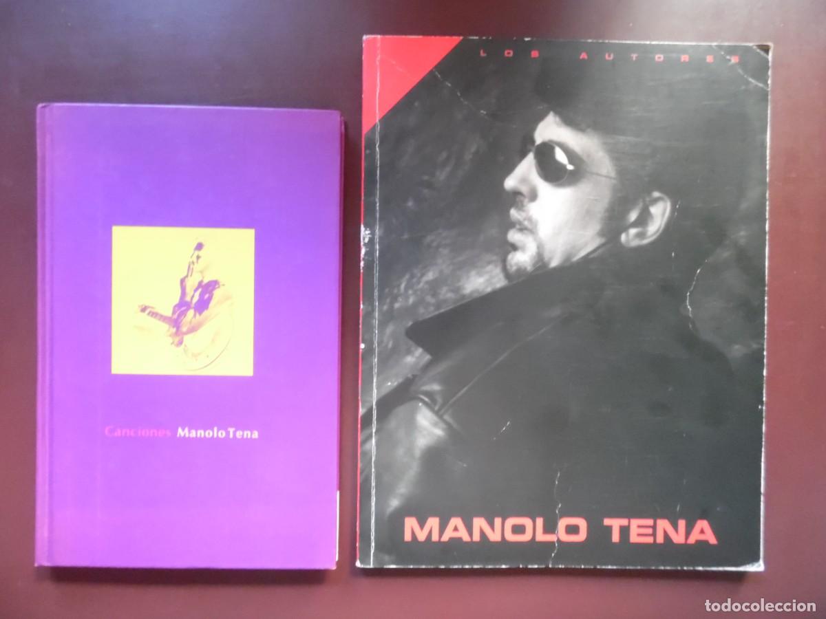 Cat&aacute;logos de m&uacute;sica: Manolo Tena 2: Canciones (1993) + Autores (1998), monograf&iacute;a llena de fotos y datos