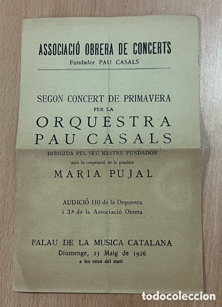 Cat&aacute;logos de m&uacute;sica: ASSOCIACI&Oacute; OBRERA DE CONCERTS, FUNDADOR PAU CASALS -SEGON CONCERT - PALAU MUSICA CATALANA - 1926