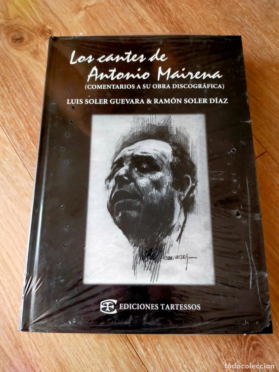 Cat&aacute;logos de m&uacute;sica: LOS CANTES DE ANTONIO MAIRENA-COMENTARIOS A SU OBRA DISCOGRAFICA-PRECINTADO SIN ABRIR