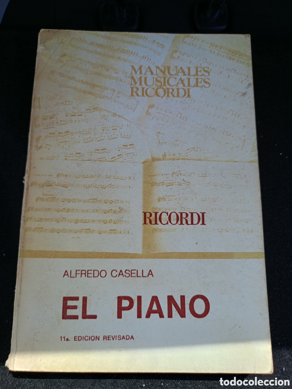 Cat&aacute;logos de m&uacute;sica: El piano / Alfredo Casella, traducci&oacute;n del italiano de Carlos Floriani. Editorial Ricordi