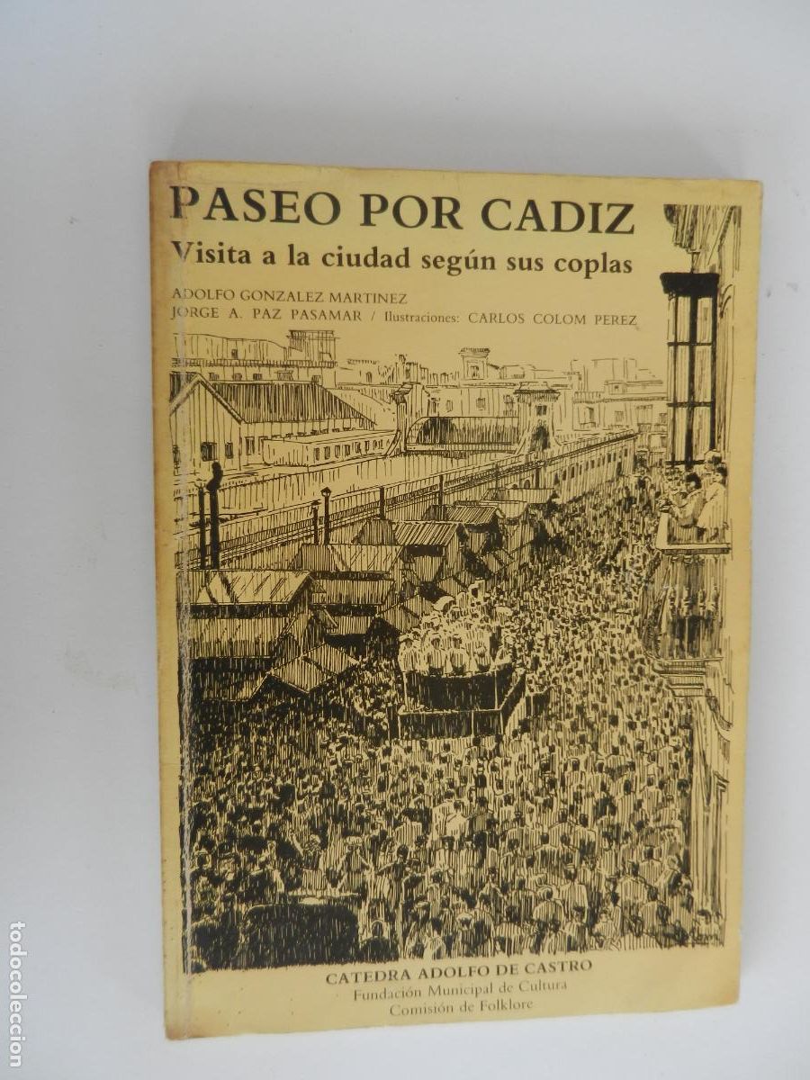 Cat&aacute;logos de m&uacute;sica: PASEO POR C&Aacute;DIZ - VISITA A LA CIUDAD SEG&Uacute;N SUS COPLAS - ADOLFO GONZALEZ MARTINEZ - 1984