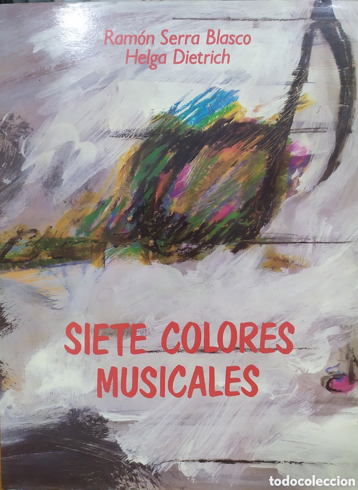 Cat&aacute;logos de m&uacute;sica: Siete colores musicales de Ram&oacute;n Serra Blasco y Helga Dietrich