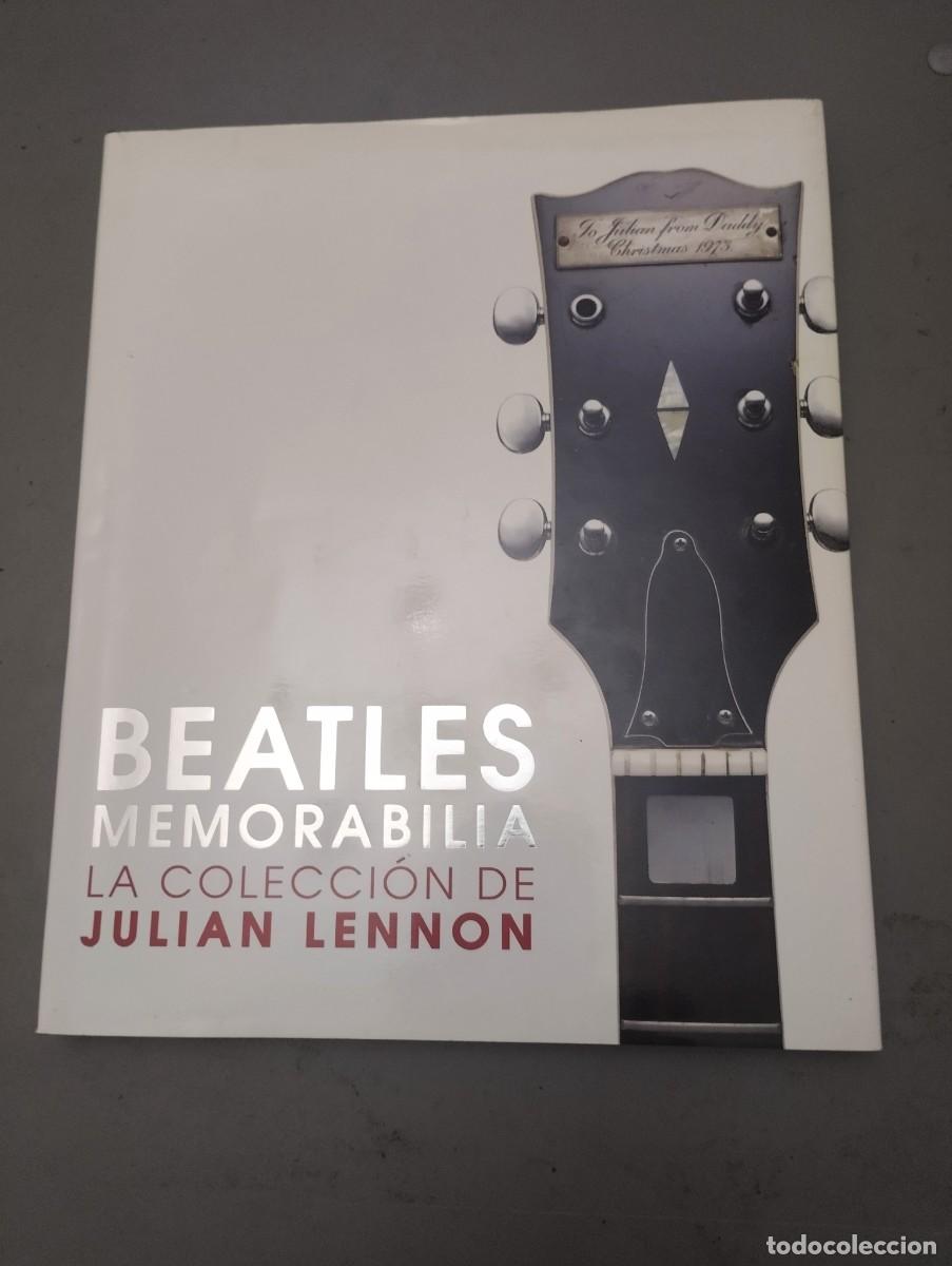 Cat&aacute;logos de m&uacute;sica: Beatles Memorabilia La Colecci&oacute;n de Julian Lennon
