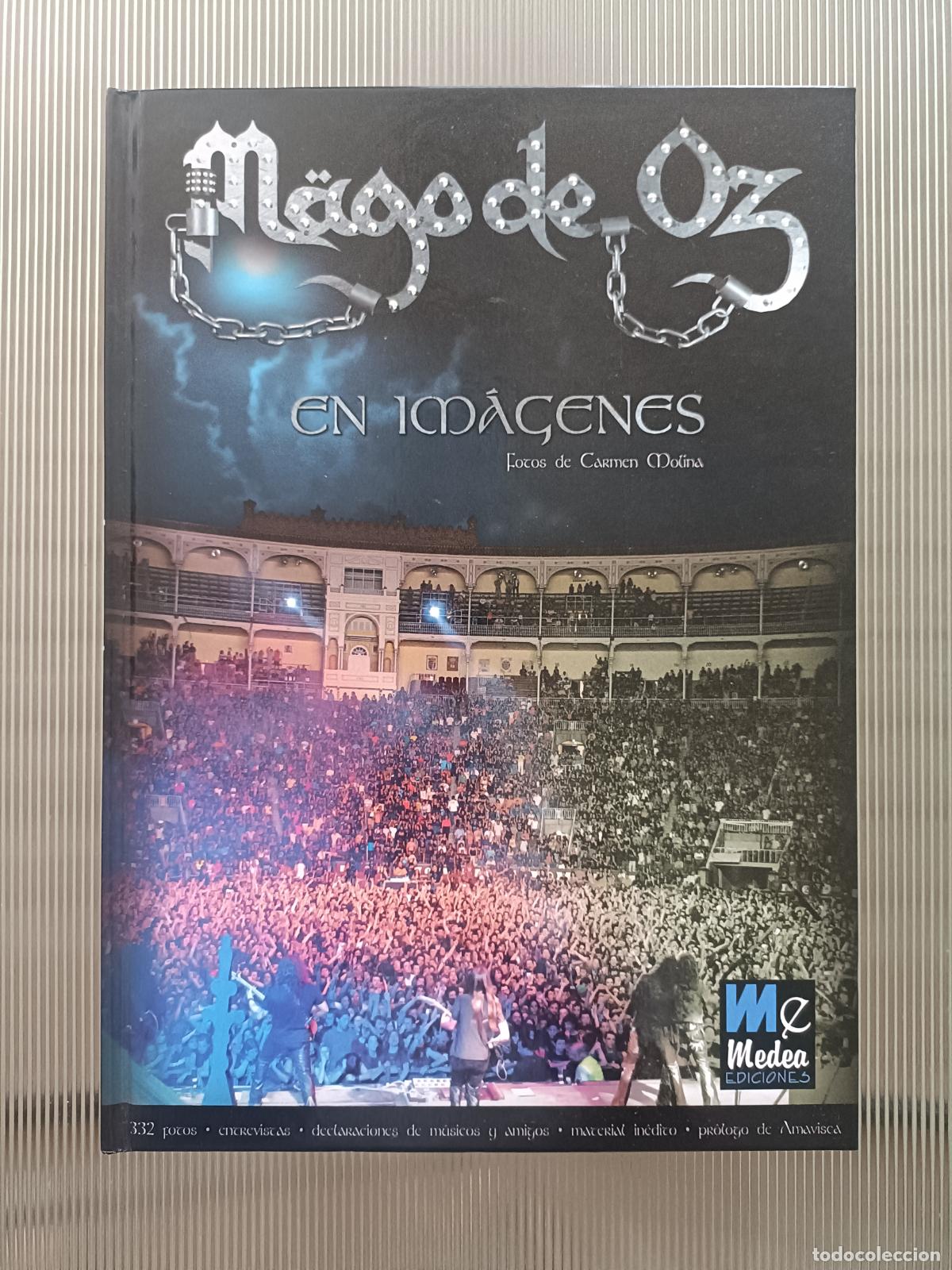 Cat&aacute;logos de m&uacute;sica: Mago De Oz. En Im&aacute;genes. Fotos de Carmen Molina MEDEA EDICIONES