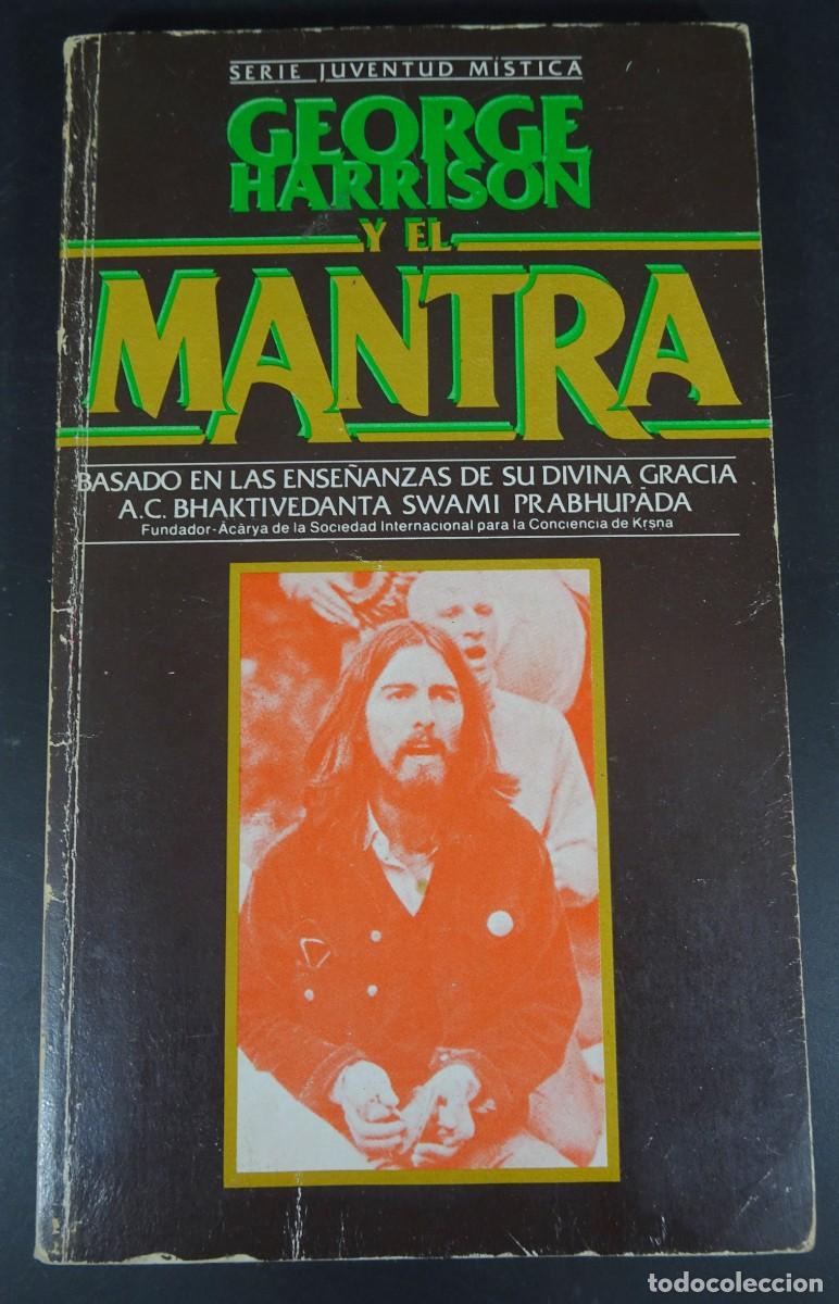Cat&aacute;logos de m&uacute;sica: GEORGE HARRISON Y EL MANTRA, BASADO EN LAS ENSE&Ntilde;ANZAS DE SU DIVINA GRACIA, VER FOTOS