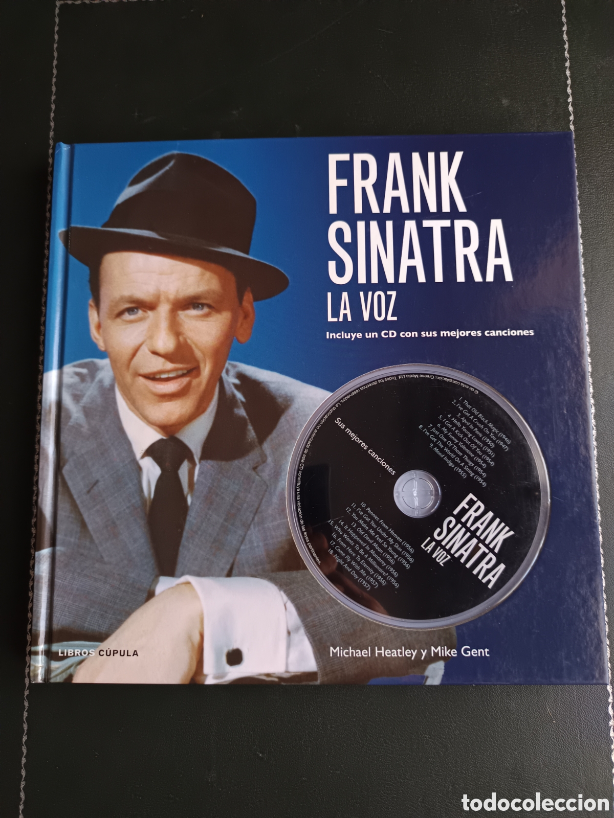 Cat&aacute;logos de m&uacute;sica: Frank Sinatra, la voz. Michael Heatley y Mike Gent