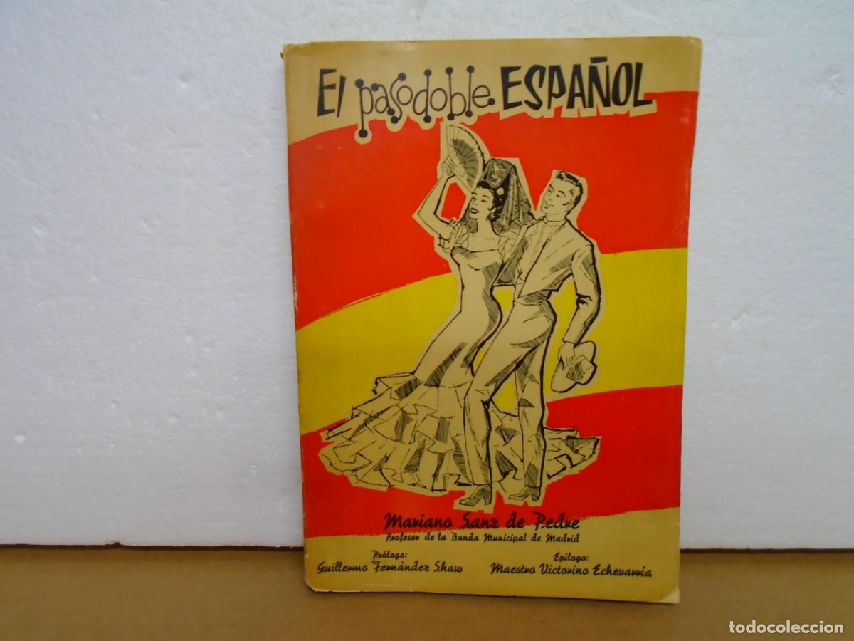 Cat&aacute;logos de m&uacute;sica: EL PASODOBLE ESPA&Ntilde;OL.MARIANO SANZ DE PEDRE.MADRID 1961.DEDICATORIA AUTOR.
