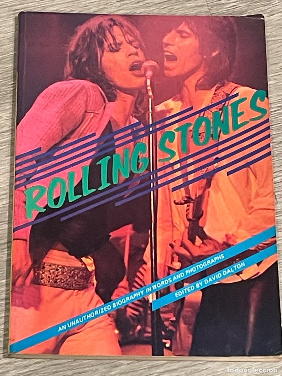 Cat&aacute;logos de m&uacute;sica: THE ROLLING STONES - AN UNAUTHORIZED BIOGRAPHY IN WORDS AND PHOTOGRAPHS - DAVID DALTON - 1979