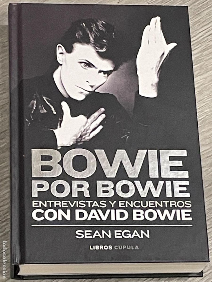 Cat&aacute;logos de m&uacute;sica: BOWIE FOR BOWIE. Entrevistas y encuentros con David Bowie - SEAN EGAN - CUPULA 2020